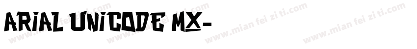 arial unicode mx字体转换